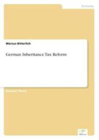German Inheritance Tax Reform （2007. 52 S. 210 mm）
