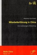 Mitarbeiterführung in China : Eine kulturbezogene Betrachtung (China Bd.18)