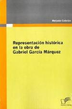 Representación histórica en la obra de Gabriel García Márquez