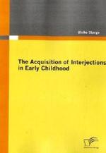 The Acquisition of Interjections in Early Childhood