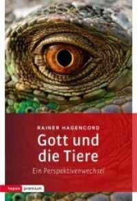 Gott und die Tiere : Ein Perspektivenwechsel (topos premium) （2018. 160 S. 21,5 cm）