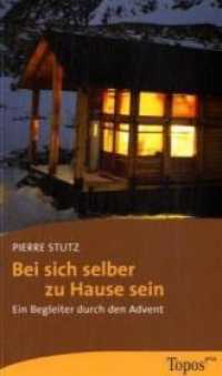 Bei sich selber zu Hause sein : Ein Begleiter durch den Advent (Topos Taschenbücher Bd.651) （1., Aufl. 2007. 78 S. 18 cm）