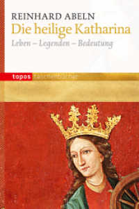 Die heilige Katharina : Leben - Legenden - Bedeutung (Topos Taschenbücher 826) （2013. 91 S. 18 cm）