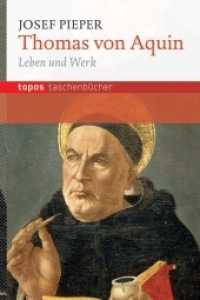 Thomas von Aquin : Leben und Werk (Topos Taschenbücher 869) （2014. 175 S. 18 cm）