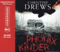 Phönixkinder, 1 MP3-CD : Ungekürzte Lesung, MP3CD inkl. DAISYFormat. 575 Min. （2014. 137 x 124 mm）