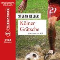 Kölner Grätsche, 1 MP3-CD : Ungekürzte Lesung, MP3CD inkl. DAISYFormat. 444 Min. （2014. 125 x 111 mm）