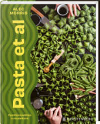 Pasta et al : Familientradition in Nudelform60 Rezepte （2024. 240 S. durchgehend farbig. 260 mm）