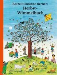 Herbst-Wimmelbuch (Rotraut Susanne Berners Wimmelbücher Bd.4)