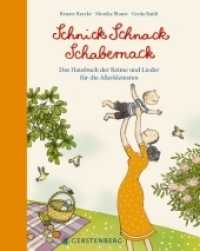Schnick Schnack Schabernack : Das Hausbuch der Reime und Lieder für die Allerkleinsten （5., NED. 2008. 144 S. durchg. farbig. 270 mm）