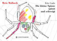 Die kleine Spinne spinnt und schweigt - Mein Malbuch （2010. 32 S. durchgehend farbig. 210 x 290 mm）
