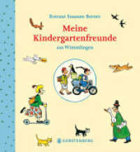 Meine Kindergartenfreunde aus Wimmlingen （3., NED. 2011. 64 S. durchgehend farbig. 205 mm）