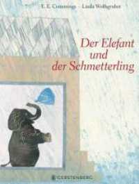 Der Elefant und der Schmetterling （2013. 32 S. durchgehend farbig. 30 cm）