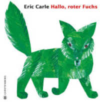 Hallo, roter Fuchs : Midi-Ausgabe （2., NED. 2012. 32 S. durchgehend farbig. 175 mm）