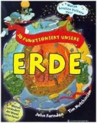 So funktioniert unsere Erde （2., NED. 2019. 80 S. durchgehend farbig. 290 mm）