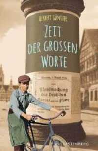 Zeit der großen Worte （3., NED. 2014. 272 S. m. Illustr. 215 mm）