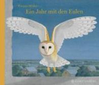 Ein Jahr mit den Eulen （4., NED. 2014. 40 S. durchgehend farbig. 215 x 250 mm）