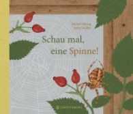 Schau mal, eine Spinne! （2., NED. 2016. 32 S. m. zahlr. bunten Bild. 220 x 255 mm）