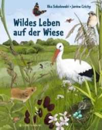 Wildes Leben auf der Wiese （2022. 64 S. durchgehend farbig. 285 mm）