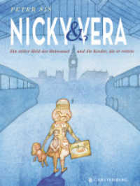 Nicky & Vera : Ein stiller Held des Holocaust und die Kinder, die er rettete （2., NED. 2022. 64 S. durchgehend farbig. 310 mm）