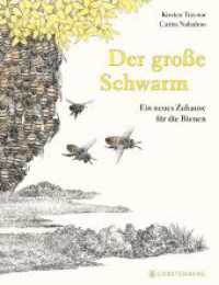 Der große Schwarm : Ein neues Zuhause für die Bienen （2., NED. 2023. 40 S. durchgehend dreifarbig. 250 mm）