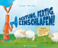 Achtung, fertig, einschlafen! （2023. 32 S. durchgehend farbig. 230 x 280 mm）