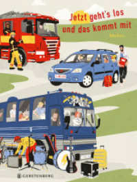 Jetzt geht's los und das kommt mit （2023. 32 S. durchgehend farbig. 320 mm）