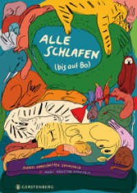Alle schlafen (bis auf Bo) （2023. 72 S. durchgehend farbig. 330 mm）