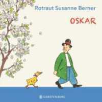 Oskar （2024. 14 S. durchgehend farbig. 190 mm）