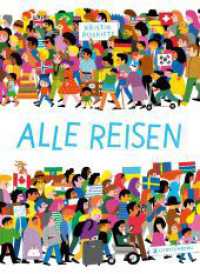 Alle reisen （2., NED. 2024. 64 S. durchgehend farbig. 345 mm）
