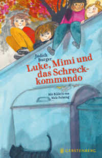 Luke, Mimi und das Schreckkommando （2024. 192 S. durchgehend illustriert. 220 mm）