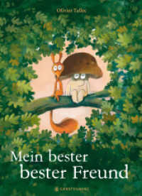 Mein bester bester Freund （3., NED. 2024. 40 S. durchgehend farbig. 280 mm）