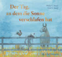 Der Tag, an dem die Sonne verschlafen hat （2024. 40 S. durchgehend farbig. 220 x 240 mm）