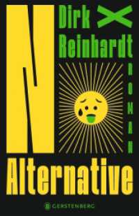 No Alternative （2., NED. 2024. 320 S. 220 mm）