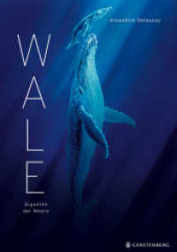 Wale : Giganten der Meere （2025. 48 S. durchgehend farbig. 37 cm）