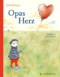Opas Herz （2025. 48 S. durchgehend farbig. 24 cm）
