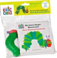 Die kleine Raupe Nimmersatt - Mein Badewannenbuch （2025. 10 S. durchgehend farbig. 12 cm）