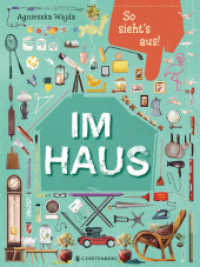 So sieht's aus! Im Haus （2025. 32 S. durchgehend farbig. 31 cm）