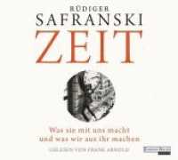 Zeit, 4 Audio-CDs : Was sie mit uns macht und was wir aus ihr machen. 306 Min.. CD Standard Audio Format.Lesung.Gekürzte Ausgabe （2015. 142 mm）