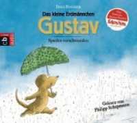 Das kleine Erdmännchen Gustav - Gustav spurlos verschwunden, Audio-CD : 35 Min.. CD Standard Audio Format.Lesung.. CD Standard Audio Format. Lesung. (Die Erdmännchen Gustav-Bücher) （2013. 142 mm）