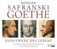 Goethe, 8 Audio-CDs : 618 Min.. CD Standard Audio Format.Lesung.Gekürzte Ausgabe. CD Standard Audio Format. Lesung. Gekürzte Ausgabe （Gekürzte Lesung. 2013. 134 mm）