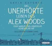 Das unerhörte Leben des Alex Woods oder warum das Universum keinen Plan hat, 6 Audio-CDs : 400 Min.. Gekürzte Ausgabe. CD Standard Audio Format, Lesung （2014. 142 mm）