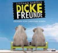 Dicke Freunde, 4 Audio-CDs : Gekürzte Ausgabe. 303 Min. （Gekürzte Lesung. 2014. 142 mm）