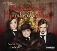 Alle Jahre wieder!? Weihnachten bei Familie Thalbach, 2 Audio-CDs : Geschichten und Gedichte. 142 Min.. CD Standard Audio Format.Lesung. （2014. 141 mm）