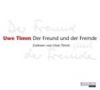 Der Freund und der Fremde, 4 Audio-CDs : Gesprochen vom Autor. Ungekürzte Ausgabe. 306 Min. （2015. 142 x 126 mm）