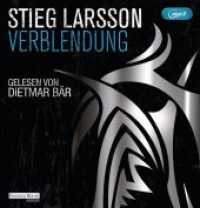 Verblendung, 2 Audio-CD, 2 MP3 : Die Millennium-Trilogie (1). 609 Min.. Lesung.Gekürzte Ausgabe (Millennium 1) （2015. 145 mm）