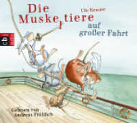 Die Muskeltiere auf großer Fahrt, 3 Audio-CDs : Band 2. 233 Min.. CD Standard Audio Format.Lesung.Ungekürzte Ausgabe (Die Muskeltiere-Reihe: Die großen Abenteuer mit den Muskeltieren 2) （2015. 142 mm）