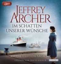 Im Schatten unserer Wünsche, 2 Audio-CD, 2 MP3 : Die Clifton-Saga 4. 530 Min.. Lesung.Gekürzte Ausgabe (Die Clifton-Saga / The Clifton Chronicles 4) （2016. 145 mm）