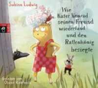 Wie Kater Konrad seinen Freund wiederfand und den Rattenkönig besiegte, 2 Audio-CDs : Gekürzte Ausgabe, Lesung. 90 Min. (Die Kater Konrad-Reihe 2) （Gekürzte Lesung. 2017. 142 mm）
