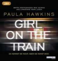 Girl on the Train - Du kennst sie nicht, aber sie kennt dich., 1 Audio-CD, 1 MP3 : 640 Min.. Lesung.Gekürzte Ausgabe （2017. 145 mm）