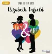 Ivy und Abe, 1 MP3-CD : MP3 Format, Lesung. Ungekürzte Ausgabe. 710 Min. （Ungekürzte Lesung. 2017. 145 mm）
